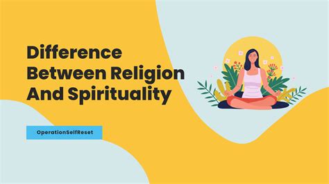 Religion Vs Spirituality 7 Differences You Should Know