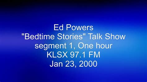 ed powers bedtime stories klsx air check youtube
