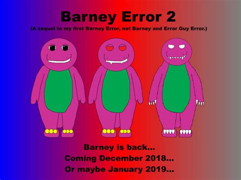 Barney Error 2 Coming December 2018 By Neopets2012 On Deviantart