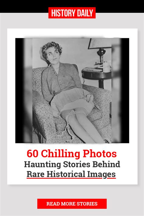 Haunting Historical Photos And The Stories Behind Them Haunting