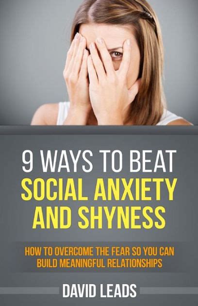 9 Ways To Beat Social Anxiety And Shyness How To Overcome