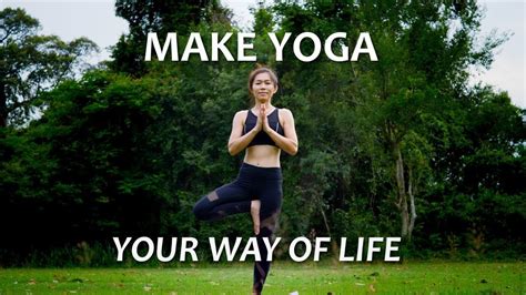 Yoga A Way Of Life Youtube