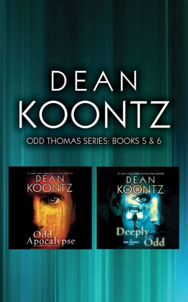 Dean Koontz Odd Thomas Series Books 5 And 6 Odd Apocalypse Deeply