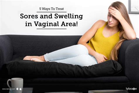 Ways To Treat Sores And Swelling In Vaginal Area By Dr Bhagyashree Deshmukh Lybrate
