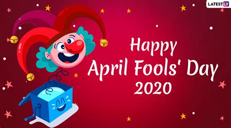 Happy April Fools Day 2020 Greetings And Funny Romantic Messages For
