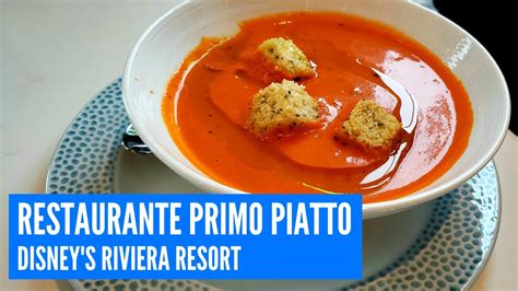Restaurante Primo Piatto Disneys Riviera Resort Youtube