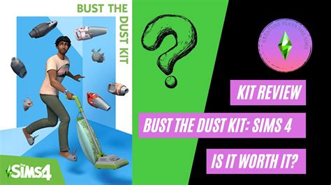 Review Bust The Dust Sims 4 Kits Youtube