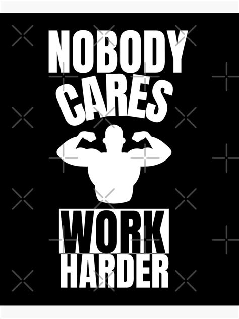 Motivational Fitness Nobody Cares Work Harder Funny Workout Fitness