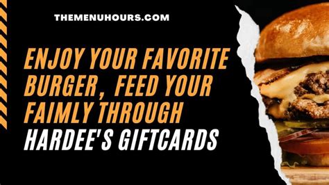 How To Get Hardees T Cards With Details 2024