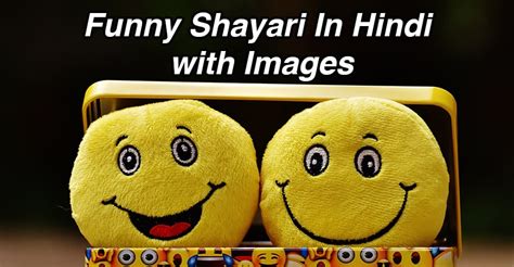 30 Funny Shayari In Hindi With Images All Wishes Images Images For