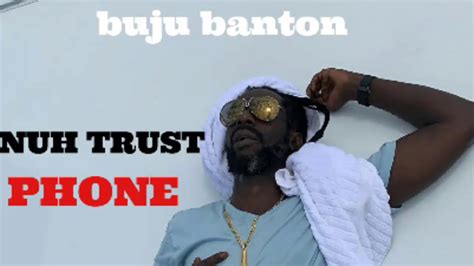 Buju Banton Nuh Trust Phone Official Audio November 2019 Youtube