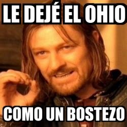 Meme Boromir Le Dej El Ohio Como Un Bostezo