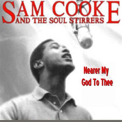 Nearer My God To Thee — Sam Cooke Lastfm