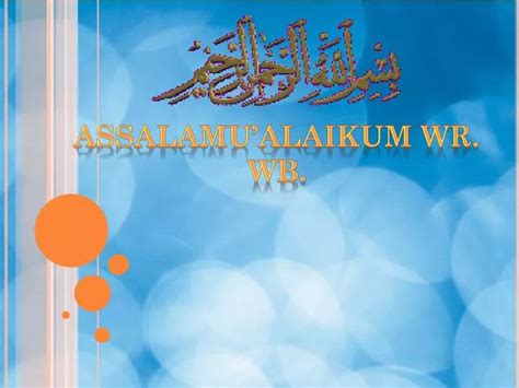 ppt assalamu alaikum wr wb powerpoint presentation free download id 3076306