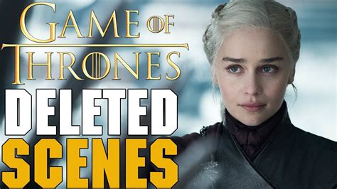 All Game Of Thrones Season Deleted Scenes Youtube