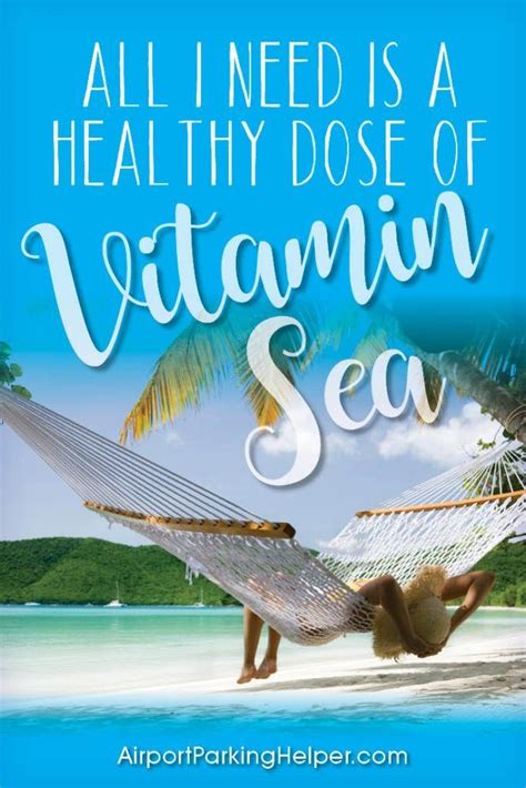All I Need Is A Healthy Dose Of Vitamin Sea Saint Augustine Top Travel Quotes And Travel