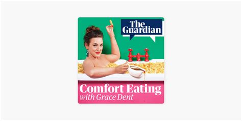 ‎comfort Eating With Grace Dent On Apple Podcasts