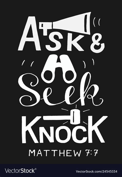 Hand Lettering With Bible Verse Ask Seek Knock Vector Image