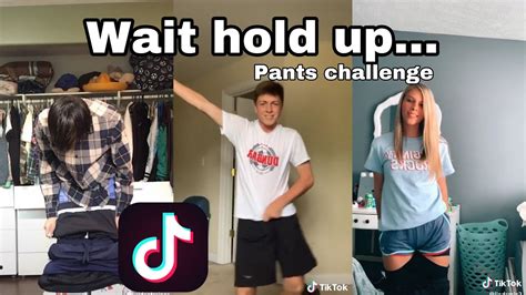 Wait Hold Up Im Turn This Bitch Up TikTok Compilation Pants Challenge YouTube