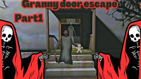 Granny Live Streamgranny Door Escape Youtube