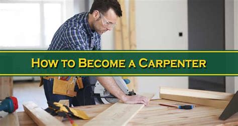 How To Become A Carpenter A Beginner Friendly Guideline