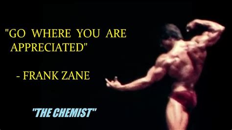 Go Where You Are Appreciated Frank Zane Bodybuilding Motivation