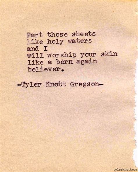 Tyler Knott Gregson Love Quotes Quotesgram