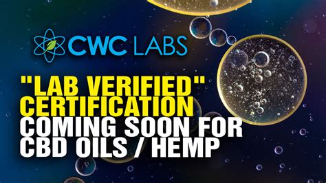 Lab Verified Certification Coming For Cbd Oils And Hemp Extracts Video