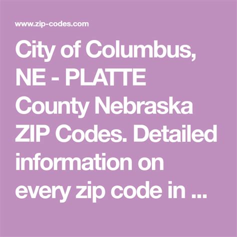 City Of Columbus NE PLATTE County Nebraska ZIP Codes Detailed