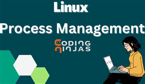 Linux Process Coding Ninjas
