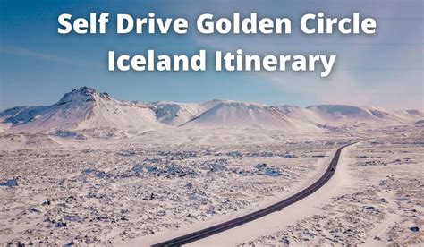 Self Drive The Golden Circle In Iceland Full 2023 Itinerary