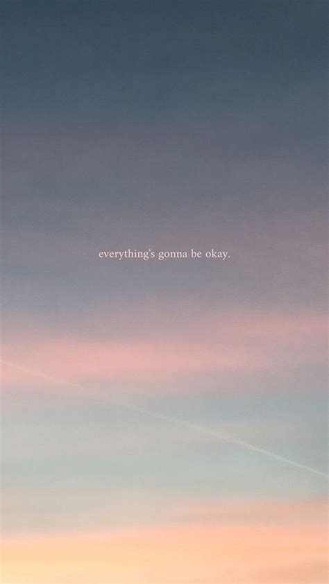 Everythings Gonna Be Okay — Iphone Wallpaper Sky Quotes Motivational