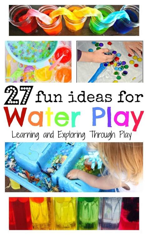 27 Water Play Ideas Fun For Kids Summer Activities Sensory Play