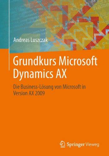 Free Download Grundkurs Microsoft Dynamics Ax Die Business Lösung