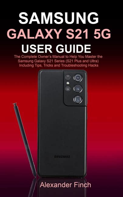 Samsung Galaxy S21 5g User Guide The Complete Owners Manual To Help