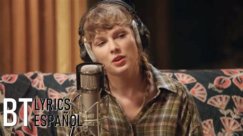 Taylor Swift Exile Feat Bon Iver Lyrics Español Video Official