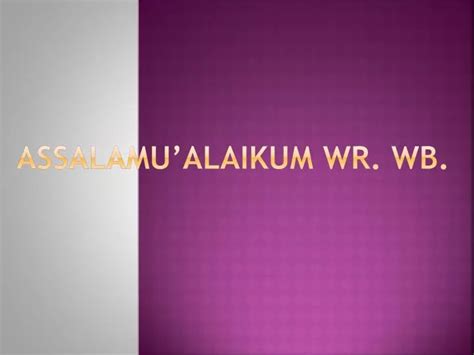 ppt assalamu alaikum wr wb powerpoint presentation free download id 3183695
