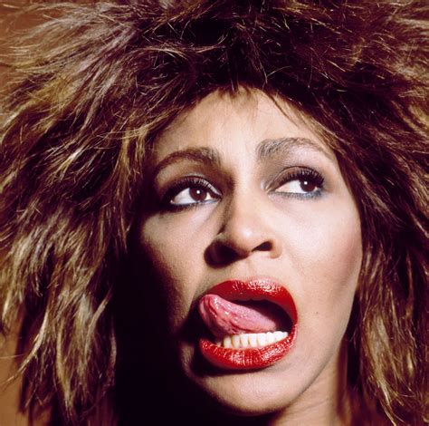 Tina Turner Tina Turner Quotes Tina Turner Tina