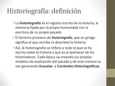La Historiografía