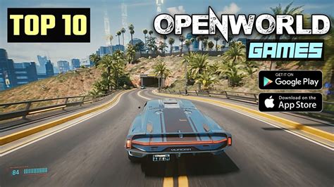 Top 10 Open World Games For Android 2021 Top 10 Open World Games Like