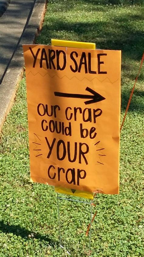 Always Have Arrows Yard Sale Sign More Yard Sale Quote Yard Sale