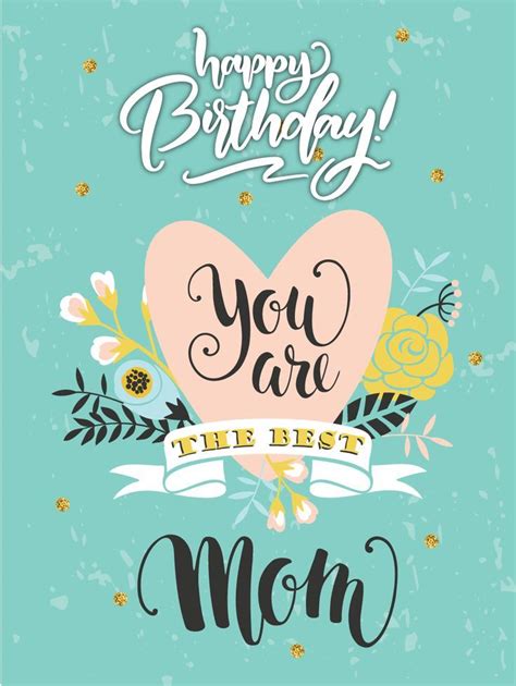 You’re The Best Happy Birthday Mom Cards Birthday And Greeting Cards By Davia Happy Birthday