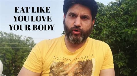 Eat Like You Love Your Body Youtube