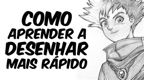 Como Aprender A Desenhar Mais Rápido Youtube