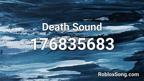 Death Sound Roblox Id Roblox Music Codes