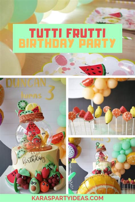Karas Party Ideas Tutti Frutti Birthday Party Karas Party Ideas
