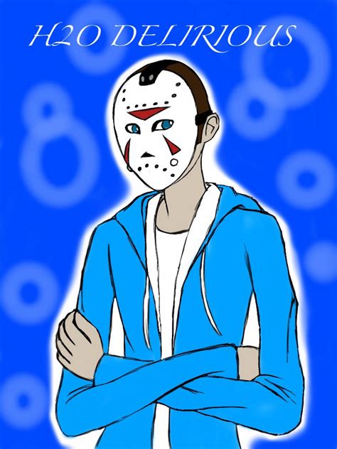 H2o Delirious By Ryudagen On Deviantart