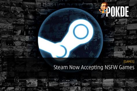 Steam Now Accepting NSFW Games - You Know What That Means – Pokde.Net