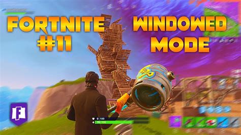 Fortnite In Windowed Mode Fortnite Moments 11 Pc Youtube