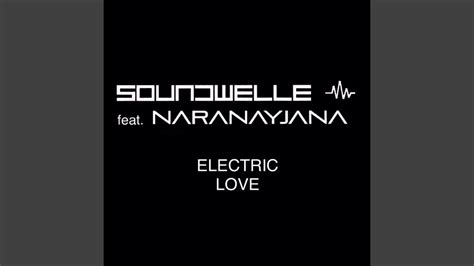 electric love [radio edit] feat naranayjana youtube